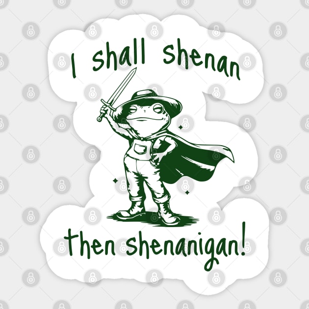 Cute Quest Frog says "I shall shenan then shenanigan!" Sticker by Luxinda